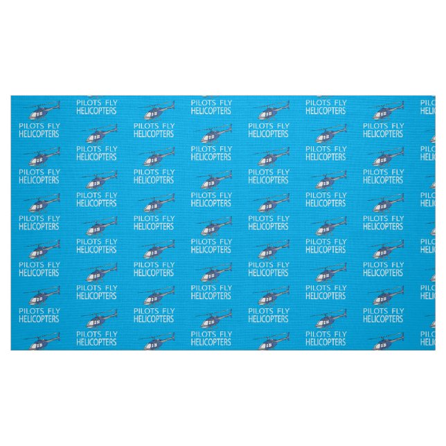 Pilots fly helicopters fabric (Fat Quarter)