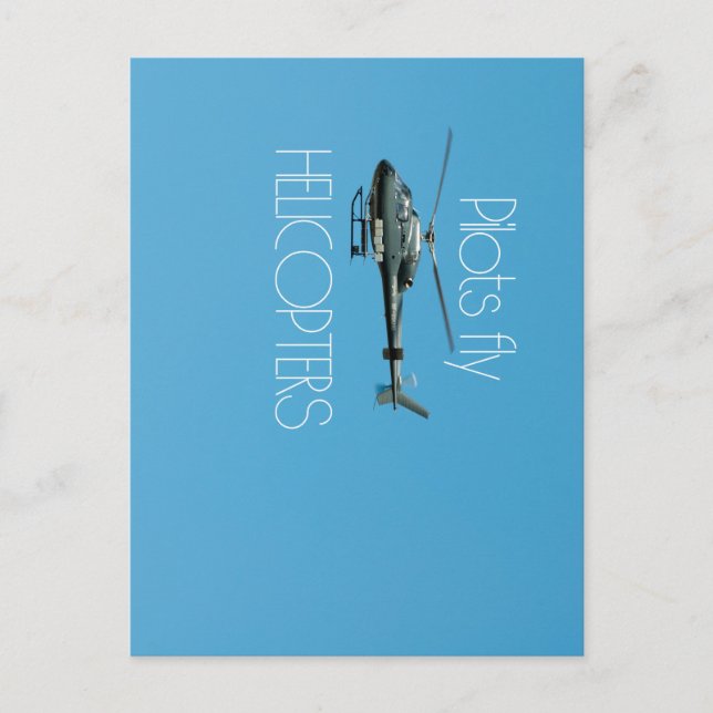 Pilots fly helicopters postcard (Front)