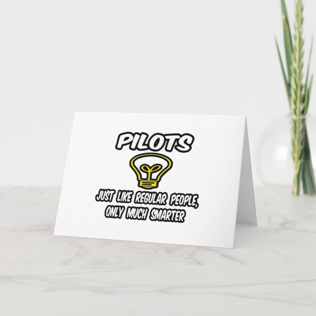 Pilots...Regular People, Only Smarter Card (Front)