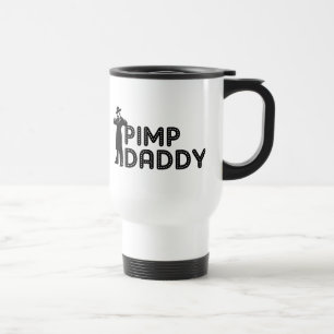 Pimp Daddy Travel Mug