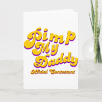 Pimp My Daddy Official Contestant