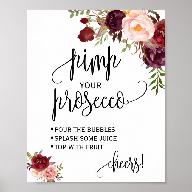 Pimp your prosecco marsala floral shower sign (Front)