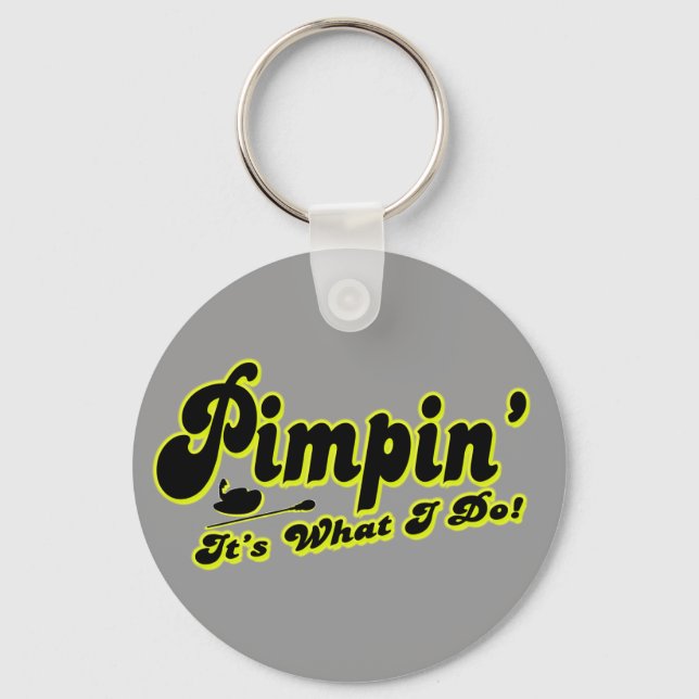 Pimpin' Keychain (Front)