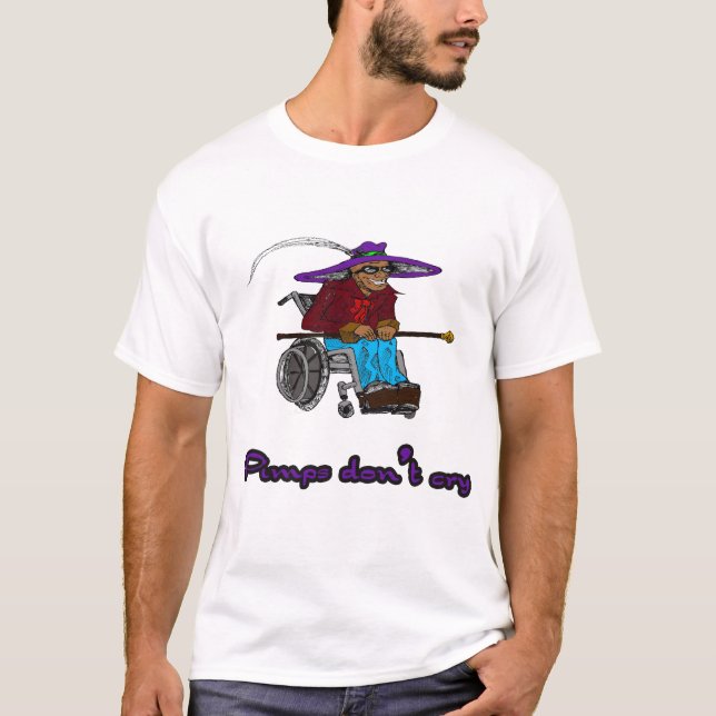 Pimps Don't Cry T-Shirt (Front)