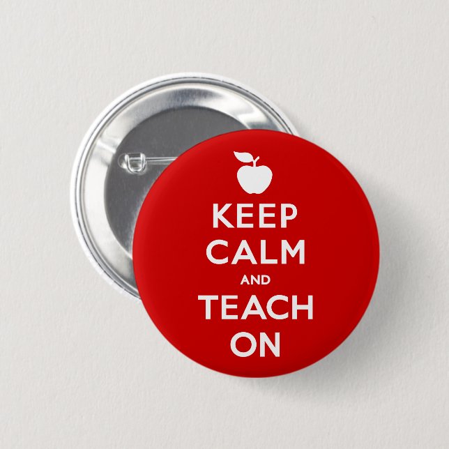 Pin it Proudly - Keep Calm and Teach On  (Front & Back)