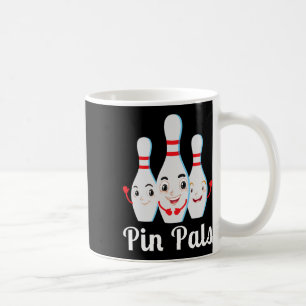 Pin Pals Bowling Shirt Bowl Shirt Bowling League B Coffee Mug