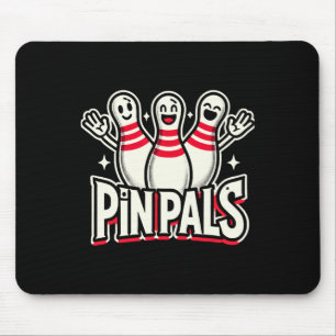 Pin Pals Bowling Shirt Bowl Shirt Bowling League B Mouse Pad