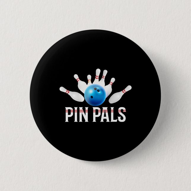 Pin Pals For Bowlers Funny Bowling  (Front)