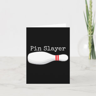 Pin Slayer Bowling Funny Graphic Strikes Turkeys B Card
