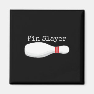 Pin Slayer Bowling Funny Graphic Strikes Turkeys B Magnet