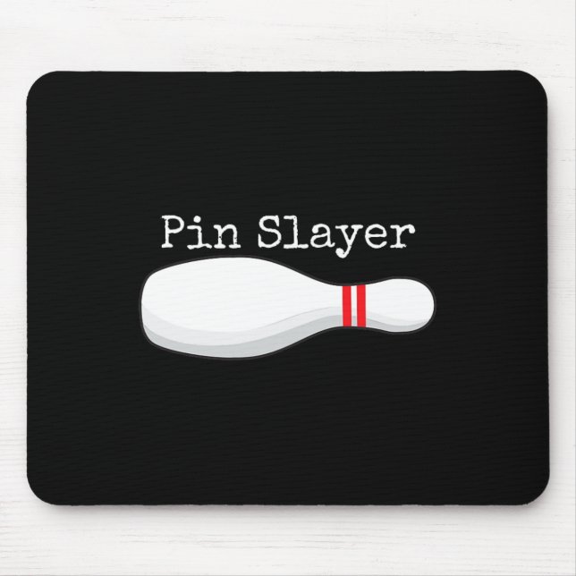 Pin Slayer Bowling Funny Graphic Strikes Turkeys T Mouse Pad (Front)