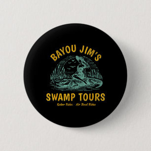 Pin-Up Girl Swamp Tours Alligator Bayou Marsh 6 Cm Round Badge