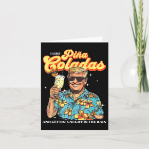 Pina Coladas Donald Trump Summer Vacation Hawaii B Card