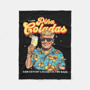Pina Coladas Donald Trump Summer Vacation Hawaii B Fleece Blanket