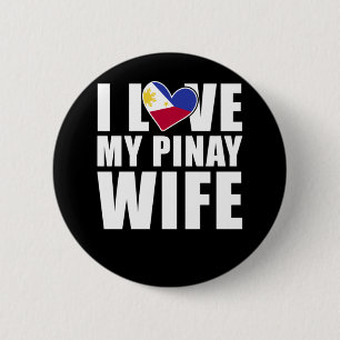 Pinay Wife Philippines Love Proud Husband 6 Cm Round Badge