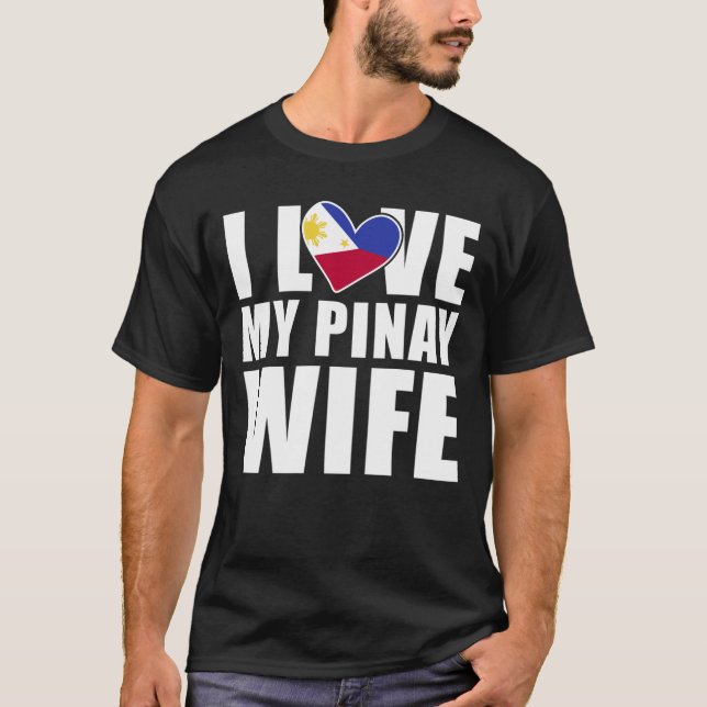 Pinay Wife Philippines Love Proud Husband T-Shirt (Front)