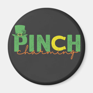 Pinch CHarming Funny St Patrick's Day Irish Gift Magnet