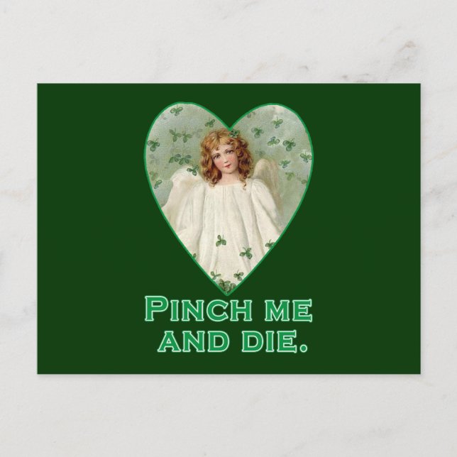 Pinch Me and Die Funny St. Patricks Day Design Postcard (Front)