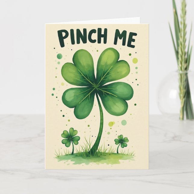 Pinch Me Clover Good Luck Card (Front)