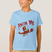 Pinch Me Crawfish T-Shirt