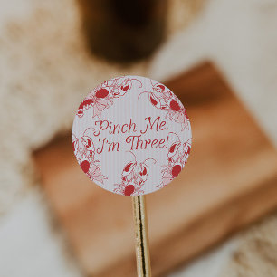Pinch Me I'm Three Lobster Pink 3rd Birthday Classic Round Sticker