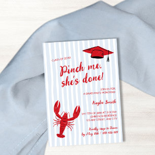 Pinch Me She's Done Crawfish Boil Grad Party  Invitation