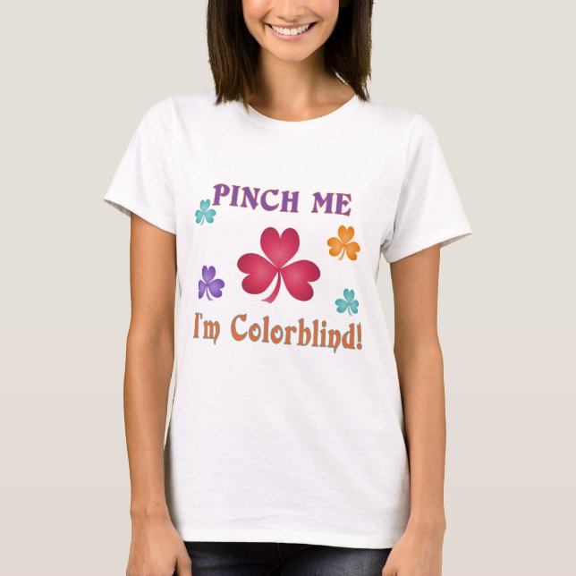 Pinch Me T-Shirt (Front)