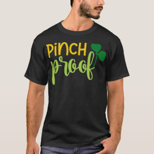 Pinch Proof 4 T-Shirt