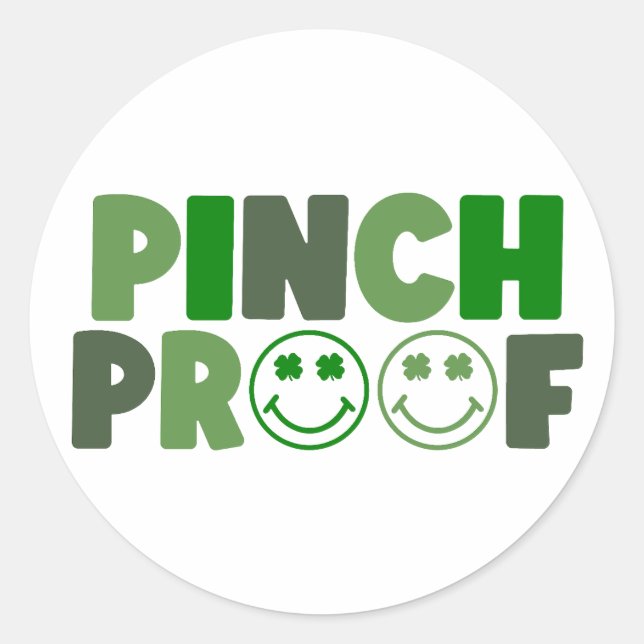 Pinch Proof 🍀💚 Classic Round Sticker (Front)