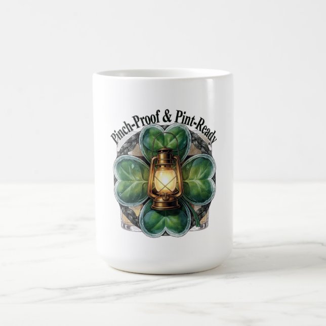 Pinch-Proof Lantern Clover T-Shirt | “Pinch-Proof' Coffee Mug (Center)