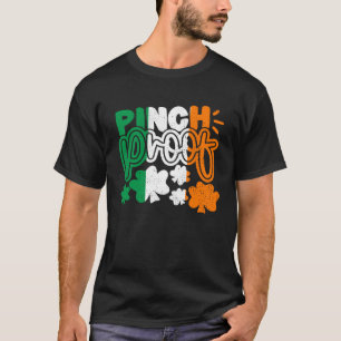Pinch Proof Shamrock C St Patricks Day Irish Flag T-Shirt