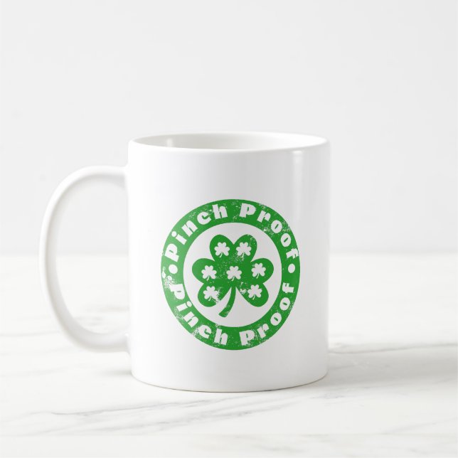 Pinch Proof St. Patrick's Day Coffee Mug (Left)