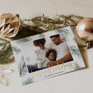 Pine Boughs Happiest Holidays Photo Foil Holiday Card