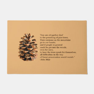 Pine Cone And John Muir Quote Doormat
