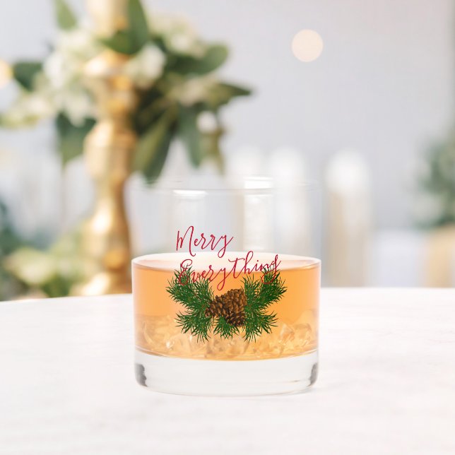 Pine Cone Needles Merry Everything Word Art Whiskey Glass (Insitu (Wedding))