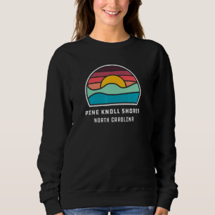 Pine Knoll Shores North Carolina Retro Minimalist Sweatshirt
