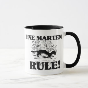PINE MARTENS Rule! Mug