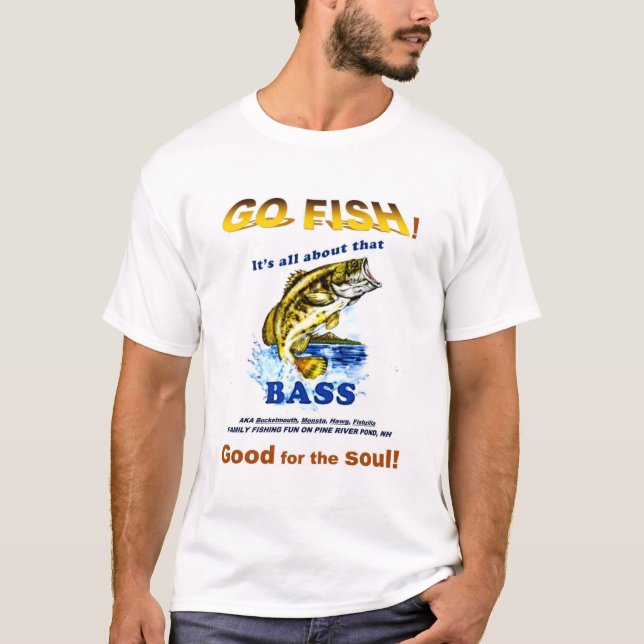 Pine River Pond NH - GO FISH T-Shirt (Front)