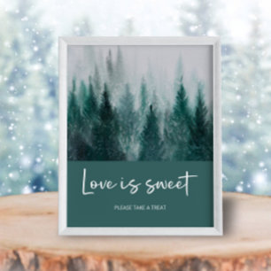 Pine Tree Forest Watercolor Green Love is sweet Poster