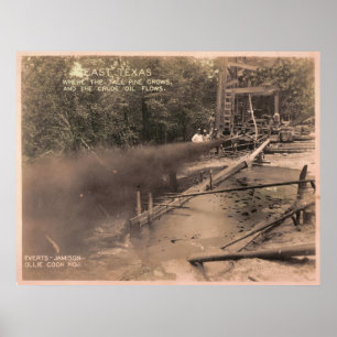 Pine Trees & Crude Oil, Kilgore, TX 1931 Poster