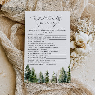 Pine trees What did the groom say bridal shower