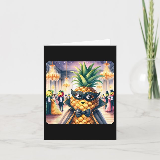 Pineapple At Masquerade Ball  Card (Front)