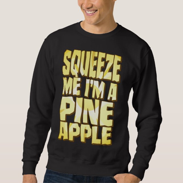 Pineapple Costume Funny Halloween Fruit Slice Sque Sweatshirt (Front)
