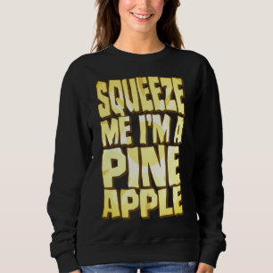 Pineapple Costume Funny Halloween Fruit Slice Sque Sweatshirt