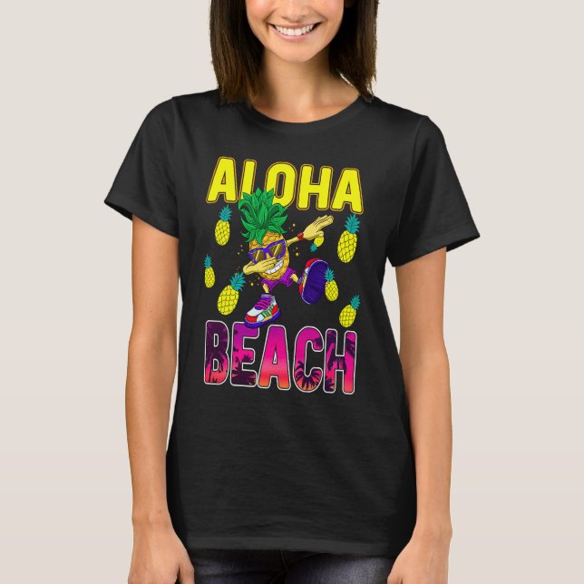 Pineapple  for Women Men Dabbing Aloha Hawaii Summ T-Shirt (Front)