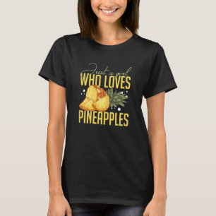 Pineapple Fruit Plant Juice Funny Hawaiian Quotes  T-Shirt