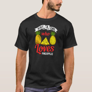 Pineapple Fruit Plant Juice  Hawaiian Quotes T-Shirt