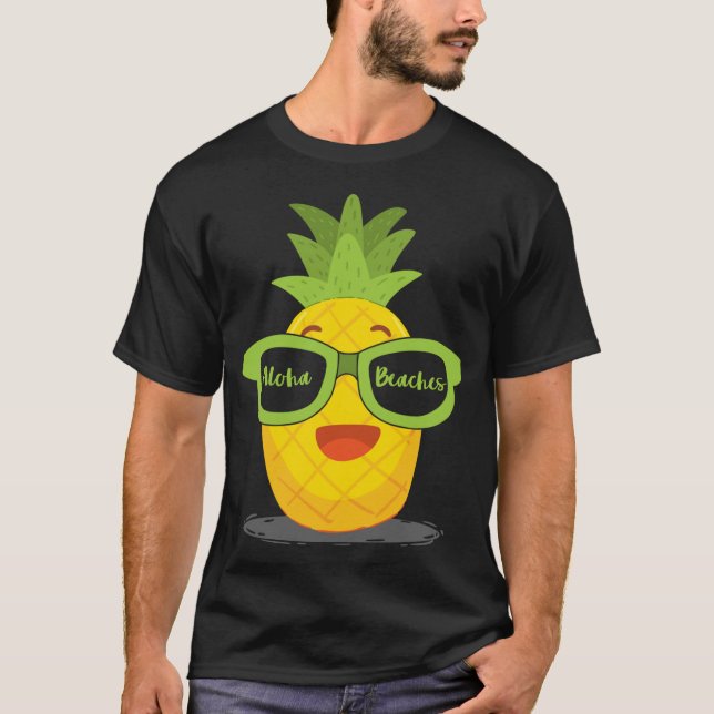 Pineapple Fruit Sunglasses Aloha Beaches Hawaii -  T-Shirt (Front)