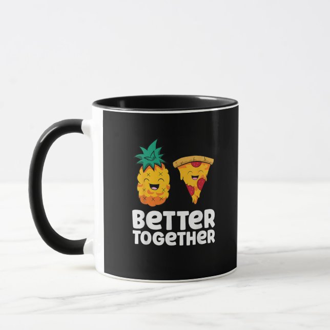 Pineapple Pizza Better Together Fun Food Design  Mug (Left)