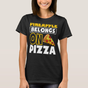 Pineapple Pizza Hawaiian Food Snack T-Shirt